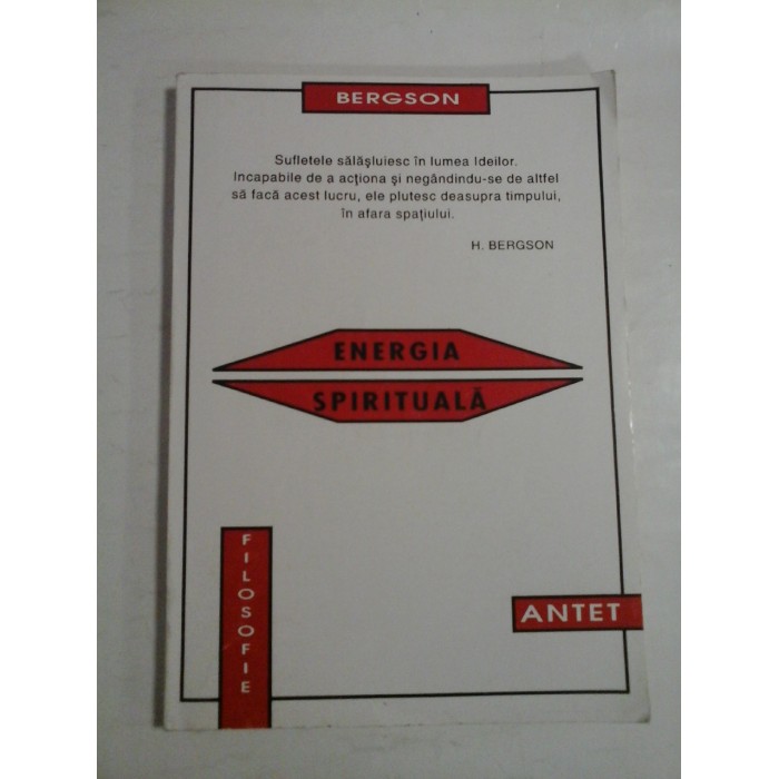 ENERGIA SPIRITUALA - H. BERGSON ENERGIA SPIRITUALA - H. BERGSON